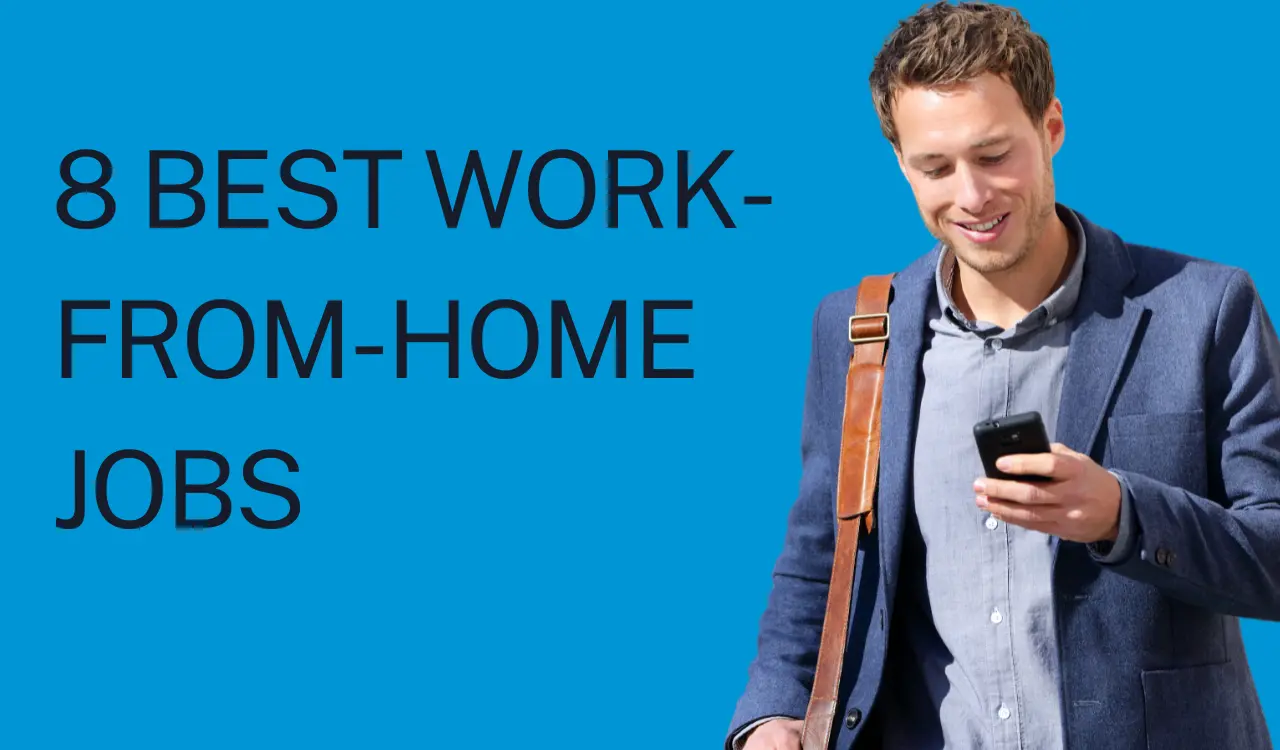 8 Best Work From Home Jobs Without Investment